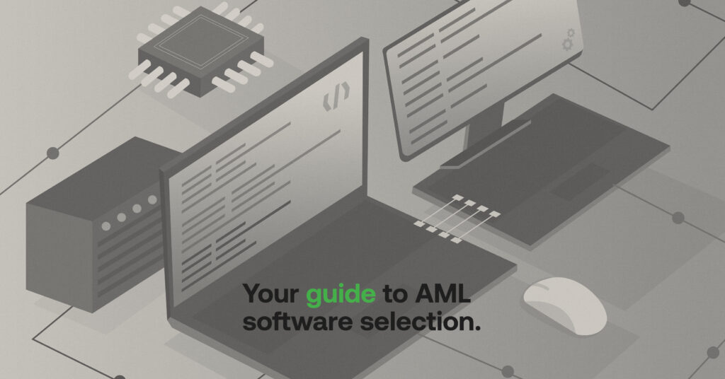Choosing the right AML software