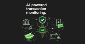 AI-powered transaction monitoring