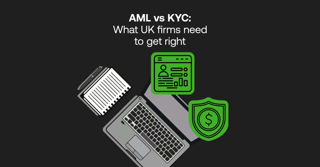 AML and KYC: What UK firms must get right